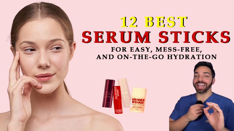 12 Best Serum Sticks for Easy, Mess-Free, and On-the-Go Hydration