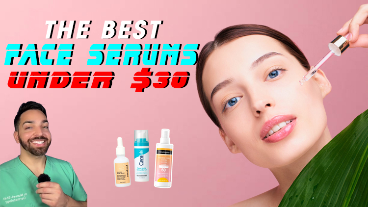 The Best Face Serums Under $30, According to Dermatologists