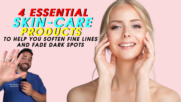 4 Essential Skin-Care Products to Help You Soften Fine Lines and Fade Dark Spots 4 Essential Skin-Care Products to Help You Soften Fine Lines and Fade Dark Spots