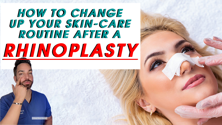 How to Change Up Your Skin-Care Routine After a Rhinoplasty How to Change Up Your Skin-Care Routine After a Rhinoplasty
