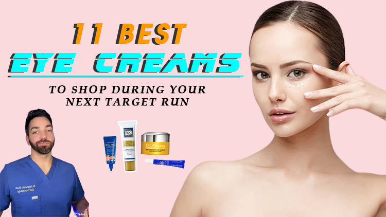 11 Best Eye Creams to Shop During Your Next Target Run