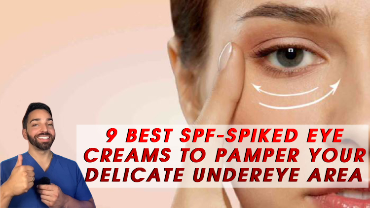 The 9 Best SPF-Spiked Eye Creams to Pamper Your Delicate Undereye Area