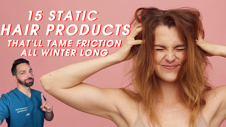 15 Static Hair Products That’ll Tame Friction All Winter Long