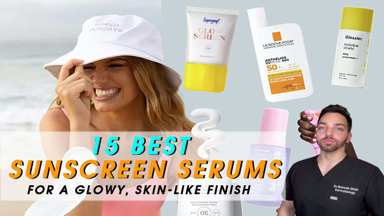15 Best Sunscreen Serums for a Glowy, Skin-Like Finish