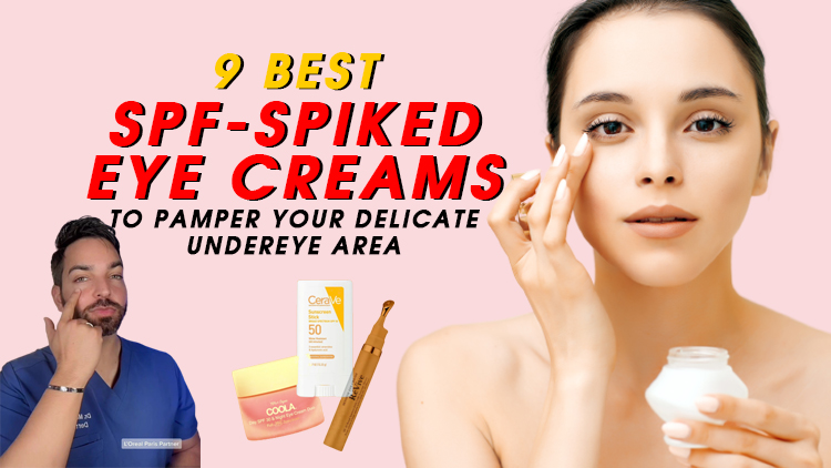The 9 Best SPF-Spiked Eye Creams to Pamper Your Delicate Undereye Area