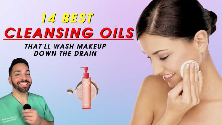 14 Best Cleansing Oils That’ll Wash Makeup Down the Drain