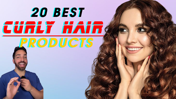 20 Best Curly Hair Products 20 Best Curly Hair Products